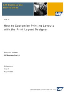 how-to-customize-print-layouts | SAP B1 | MTC Systems
